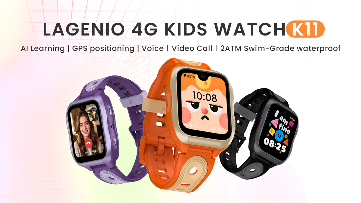 LAGENIO K11 Pre-Order: What's New in Our Flagship Kids Smartwatch?